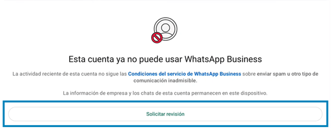Ejemplo de pantalla de WhatsApp para solicitar la revisión de un número bloqueado